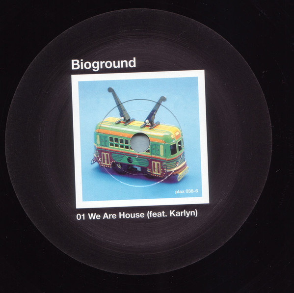 Bioground - We Are House | Plastic City (PLAX038-6) - 4