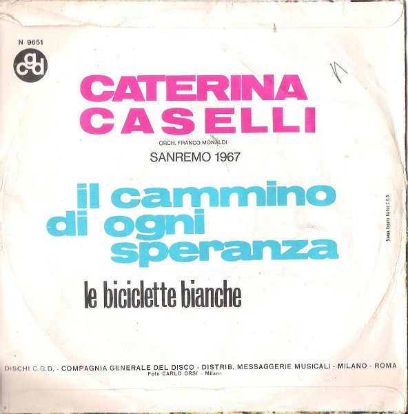 Caterina Caselli - Il Cammino Di Ogni Speranza | CGD (N 9651) - 2
