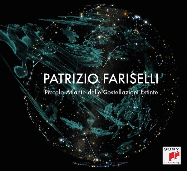 Patrizio Fariselli - Piccolo Atlante Delle Costellazioni Estinte | Sony Classical (8843060562)