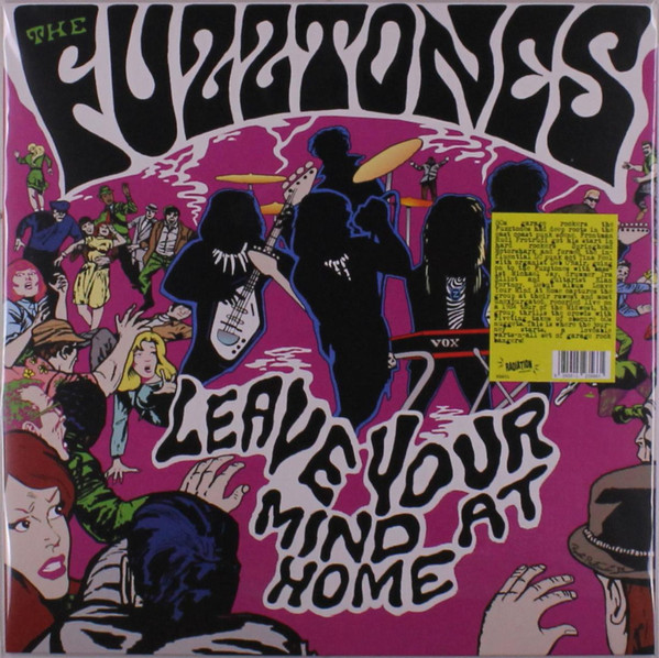 The Fuzztones - Leave Your Mind At Home | Radiation Reissues (RRS251) - main