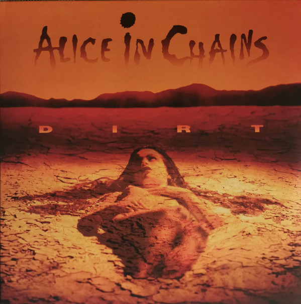 Alice In Chains - Dirt | Columbia (19439986771) - main Alice In Chains - Dirt | Columbia (19439986771) - main