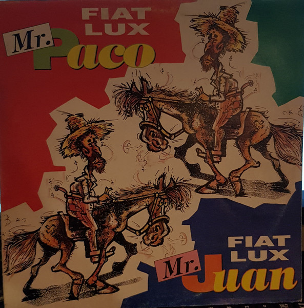 Fiat Lux - Mr. Paco Mr. Juan | Blanco Y Negro (MX-486)