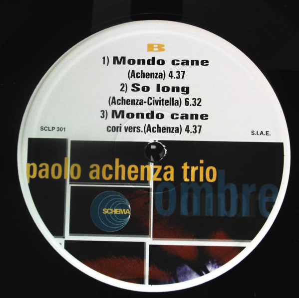Paolo Achenza Trio - Ombre | Schema (SCLP 301) - 4 Paolo Achenza Trio - Ombre | Schema (SCLP 301) - 4