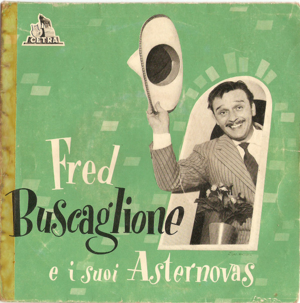 Fred Buscaglione E I Suoi Asternovas - Teresa Non Sparare | Cetra (EP 0560) - main