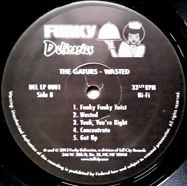 The Gaturs Featuring Willie Tee - Wasted | Funky Delicacies (DEL LP 0001) - 4
