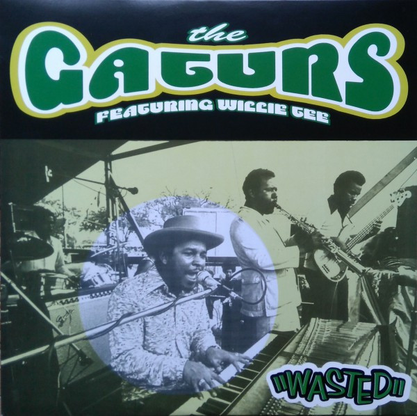 The Gaturs Featuring Willie Tee - Wasted | Funky Delicacies (DEL LP 0001) - main
