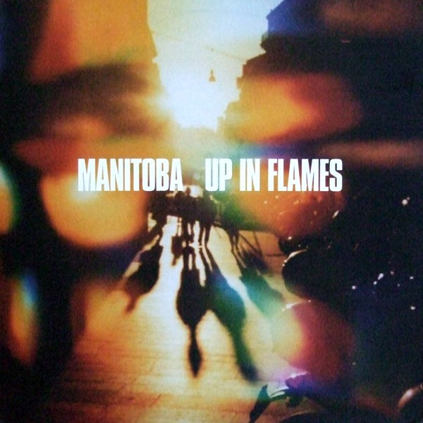 Manitoba - Up In Flames | Domino (DNO 013LP) - main