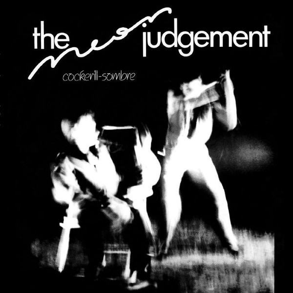The Neon Judgement - Cockerill-Sombre | Dark Entries (DE-148)