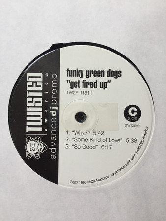 Funky Green Dogs - Get Fired Up | Twisted America Records (TW2P-11511) - 2