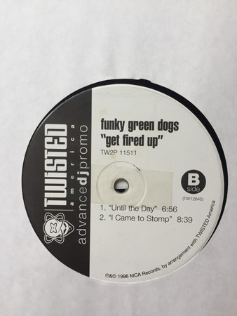 Funky Green Dogs - Get Fired Up | Twisted America Records (TW2P-11511) - main