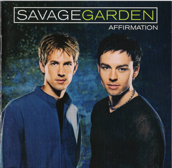Savage Garden - Affirmation | Columbia (CK 63711) - main Savage Garden - Affirmation | Columbia (CK 63711) - main