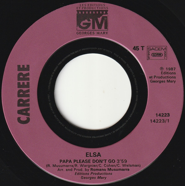 Elsa - Papa Please Don't Go | Carrere (14223) - 3 Elsa - Papa Please Don't Go | Carrere (14223) - 3