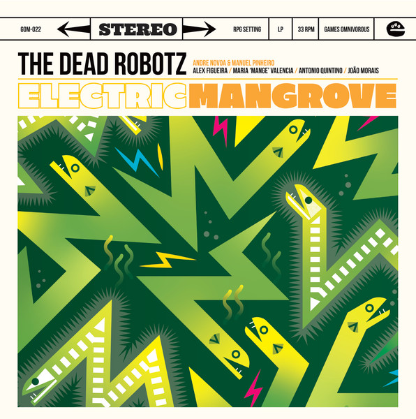 The Dead Robotz - Electric Mangrove | Games Omnivorous (GOM-022) - main