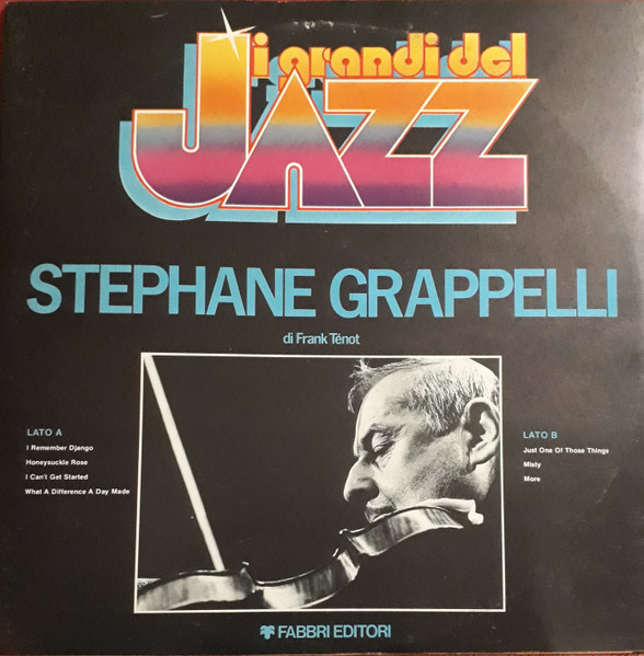 Stéphane Grappelli - Stephane Grappelli | Fabbri Editori (GdJ 47) - main Stéphane Grappelli - Stephane Grappelli | Fabbri Editori (GdJ 47) - main