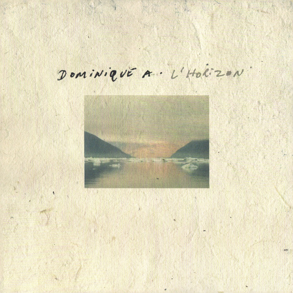 Dominique A. - L'horizon | Cinq 7 (3363276) - main Dominique A. - L'horizon | Cinq 7 (3363276) - main
