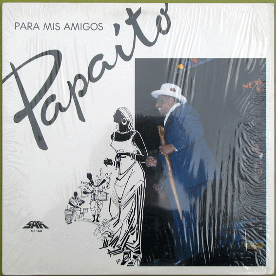 Papaito - Para Mis Amigos | SAR Records (SLP 1040)
