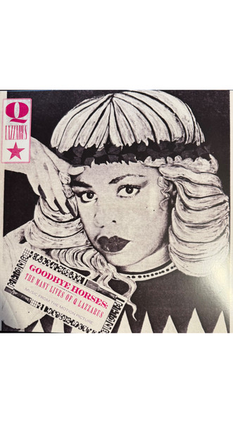 Q. Lazzarus - Goodbye Horses: The Many Lives Of Q Lazzarus (Music From The Motion Picture) | Sacred Bones Records (SBR-356) Q. Lazzarus - Goodbye Horses: The Many Lives Of Q Lazzarus (Music From The Motion Picture) | Sacred Bones Records (SBR-356)