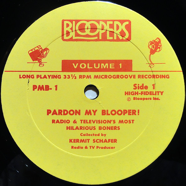 Kermit Schafer - The Best Of Pardon My Blooper | Bloopers (PMB 1-2) - main