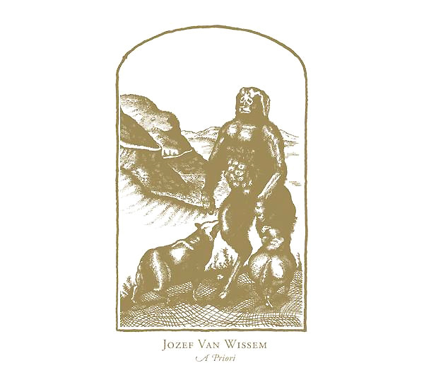 Jozef Van Wissem - A Priori | Incunabulum (INC 009)