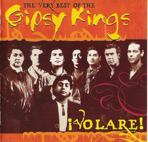 Gipsy Kings - ¡Volare! (The Very Best Of The Gipsy Kings) | Columbia (494816 2)