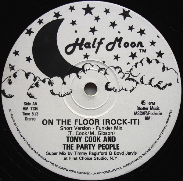 Tony Cook & The Party People - On The Floor (Rock-It) | Half Moon (HM 1134) - 2