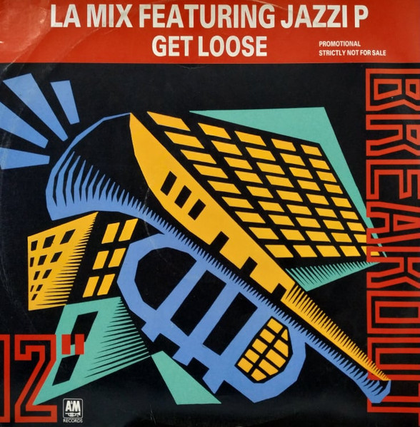 L.A. Mix Featuring Jazzi P - Get Loose (Not For Long Mix) | Breakout (USAT 659) - main