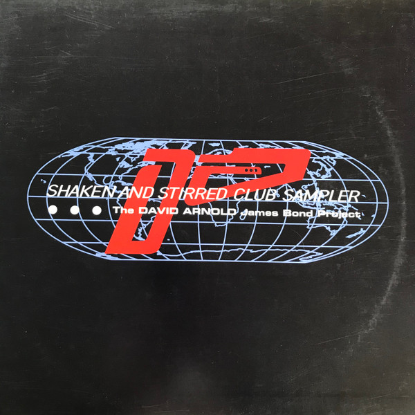 David Arnold - Shaken And Stirred Club Sampler: The David Arnold James Bond Project | EastWest (SAM 3124)