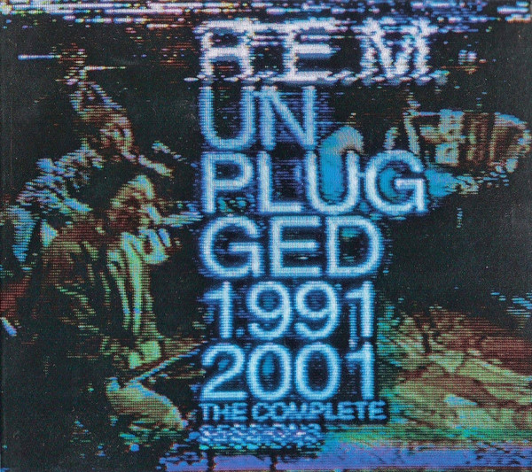 R.E.M. - Unplugged 1991 & 2001 (The Complete Sessions) CD | Rhino Records (R2-541570) - main