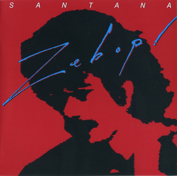 Santana - Zebop! | Columbia (477790 2)