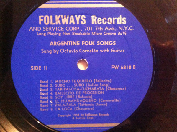 Octavio Corvalan - Argentine Folk Songs | Folkways Records (FW 6810) - 4 Octavio Corvalan - Argentine Folk Songs | Folkways Records (FW 6810) - 4