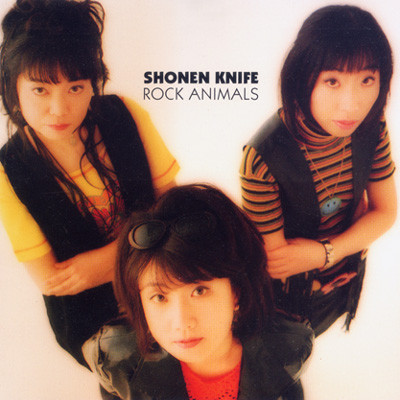 Shonen Knife - Rock Animals | August Records (SCR 475677 2) - main
