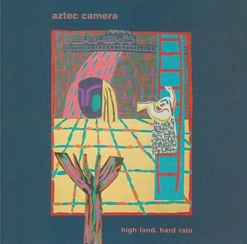 Aztec Camera - High Land, Hard Rain | Discos MVM (MV-093015) - main Aztec Camera - High Land, Hard Rain | Discos MVM (MV-093015) - main