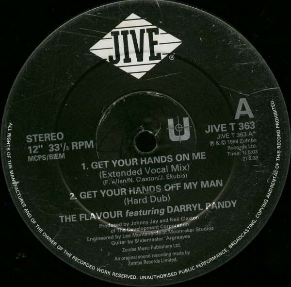 The Flavour - Get Your Hands On Me | Jive (JIVE T 363) - 2