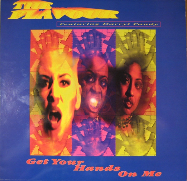The Flavour - Get Your Hands On Me | Jive (JIVE T 363) - main