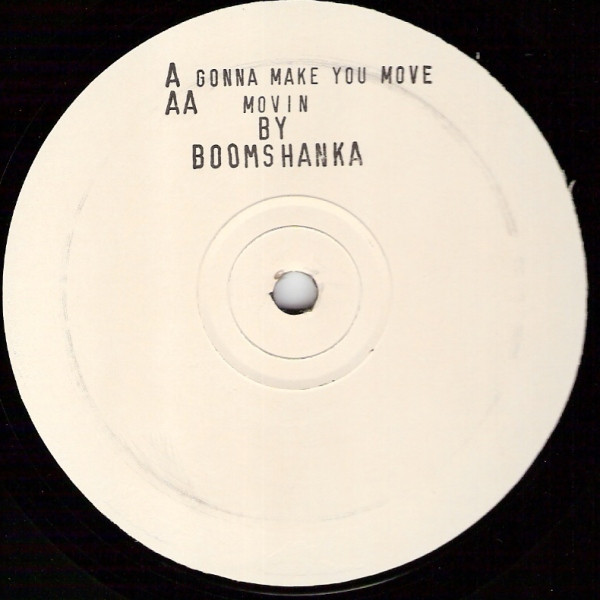 Boomshanka - Gonna Make You Move / Movin | Slip 'n' Slide (SLIP 7) - 2