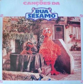 Rua Sésamo - Canções da Rua Sésamo | Philips (846979-1)