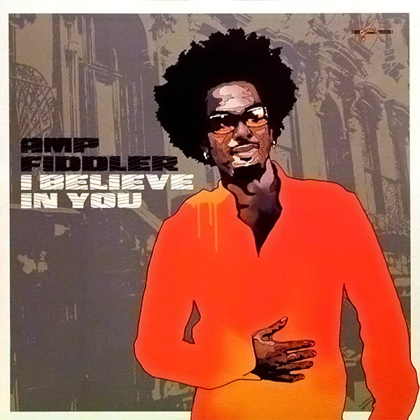Amp Fiddler - I Believe In You | Genuine (GEN 022 T) - main