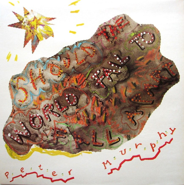 Peter Murphy - Should The World Fail To Fall Apart | Beggars Banquet (BEGA 69) - main
