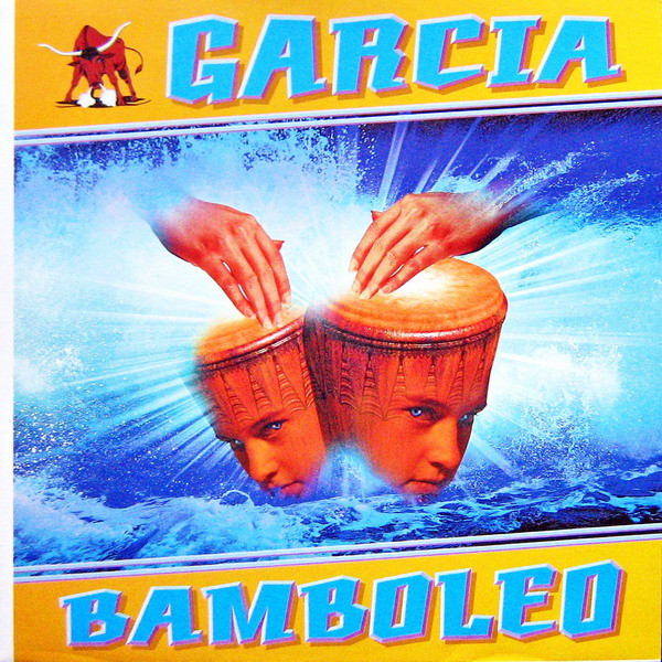 Garcia - Bamboleo | Maad Records (0630 19465-0)