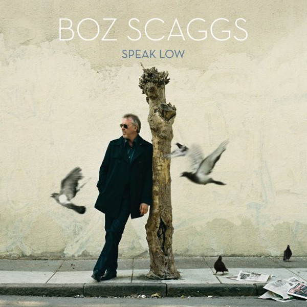 Boz Scaggs - Speak Low | Decca (B0012025-01) - main Boz Scaggs - Speak Low | Decca (B0012025-01) - main