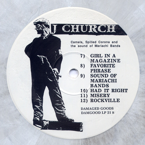 J Church - Camels, Spilled Corona And The Sound Of Mariachi Bands | Damaged Goods (DAMGOOD LP 21) - 3