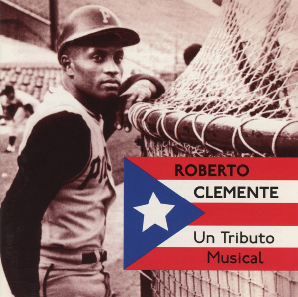 Somos 21 - Roberto Clemente Un Tributo Musical | Ryko Latino (RLCD 1021)