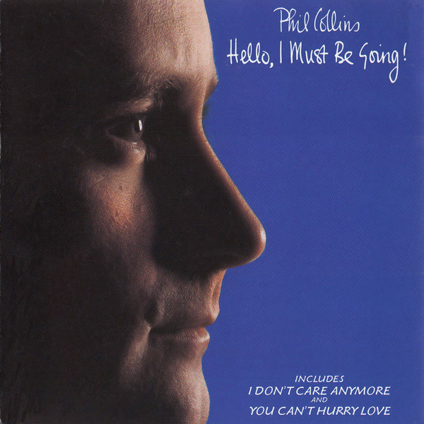 Phil Collins - Hello, I Must Be Going! | WEA International (2292-54943-2)