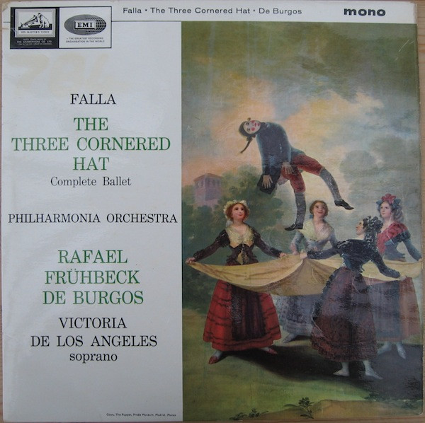 Manuel De Falla : Victoria De Los Angeles / Philharmonia Orchestra , Rafael Frühbeck De Burgos - The Three Cornered Hat | His Master's Voice (ALP 2059) - main Manuel De Falla : Victoria De Los Angeles / Philharmonia Orchestra , Rafael Frühbeck De Burgos - The Three Cornered Hat | His Master's Voice (ALP 2059) - main