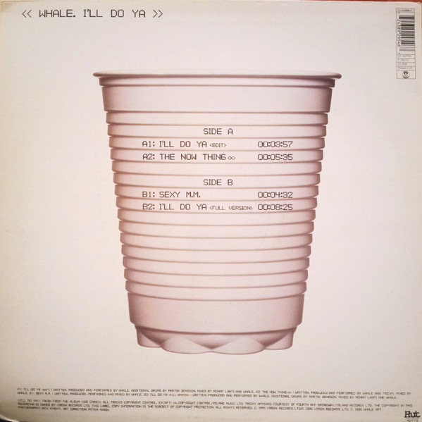 Whale - I'll Do Ya | Hut Recordings (HUTT51) - 2 Whale - I'll Do Ya | Hut Recordings (HUTT51) - 2