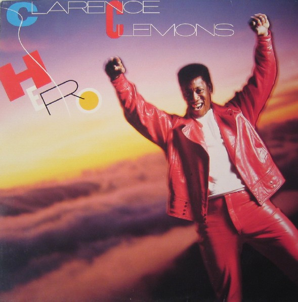 Clarence Clemons - Hero | CBS (CBS 26743) - main