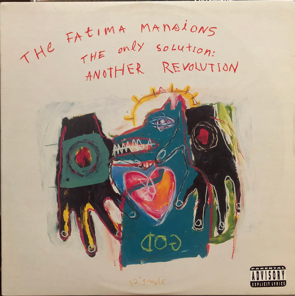 The Fatima Mansions - The Only Solution: Another Revolution | Radioactive (RAR12-54152)