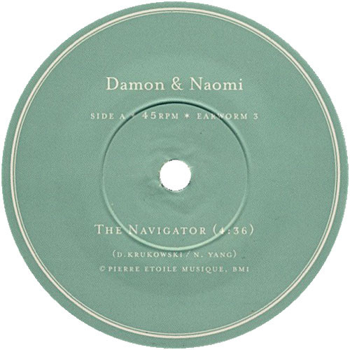 Damon & Naomi - The Navigator / Awake In A Muddle | Earworm (WORM 3) - 4