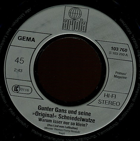 Gunter Gans Und Seine "Original" Schniedelwutze - Warum Isser Nur So Klein? (Das Lied Vom Luftballon) | Ariola (103 760) - 3