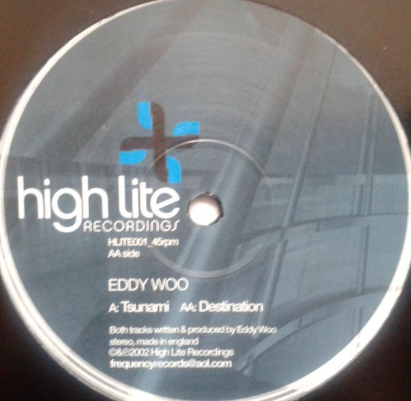 Eddy Woo - Tsunami / Destination | High Lite Recordings (HLITE 001) - main